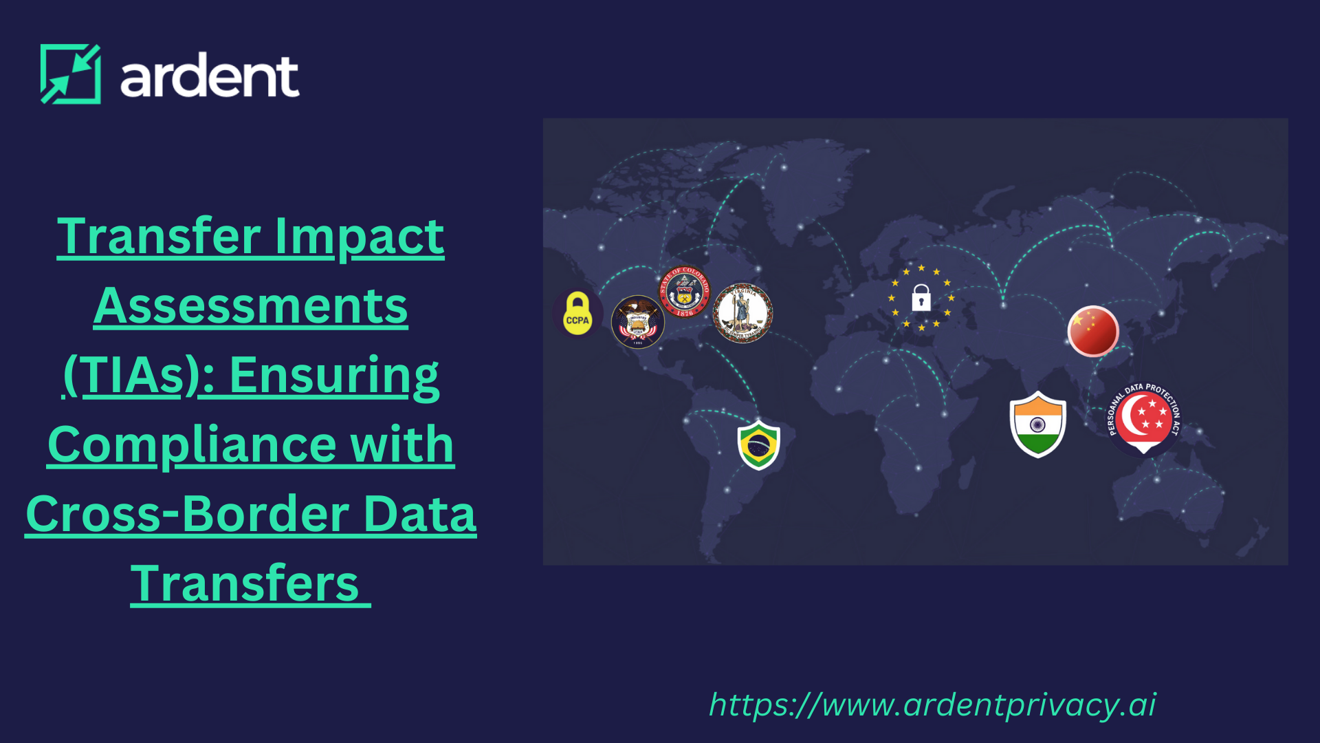 Transfer Impact Assessments (TIAs): Ensuring Compliance with Cross-Border Data Transfers